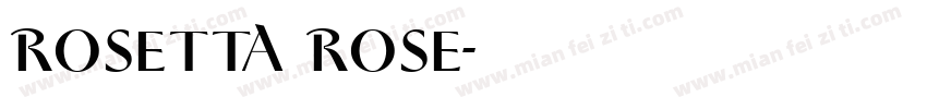 rosetta rose字体转换